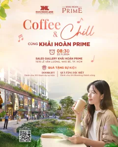 Coffee và chill cùng Khải Hoàn Prime ngày 23.11.2024