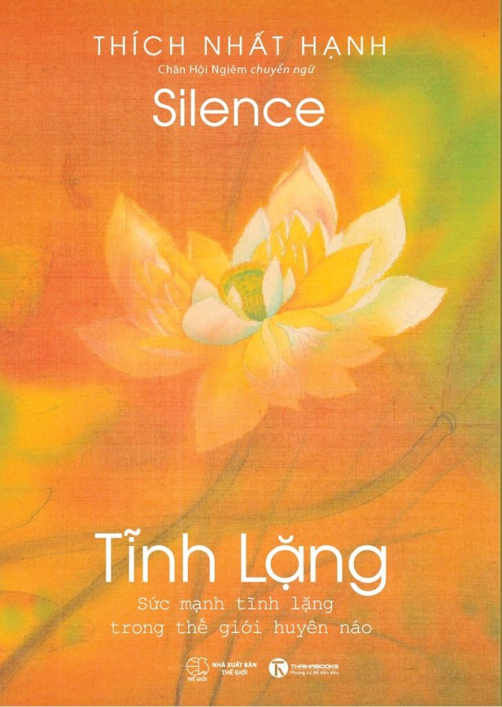Tĩnh lặng thầy Thích Nhất Hạnh